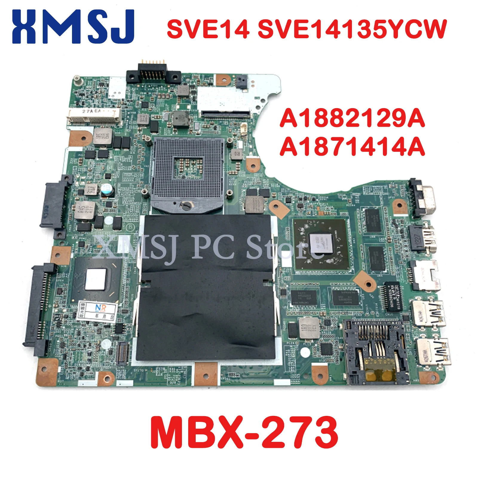 XMSJ MBX-273 A1882129A A1871414A основна платка За Sony Vaio SVE14 SVE14135YCW дънна платка на лаптоп DDR3 HD7600M GPU пълен тест