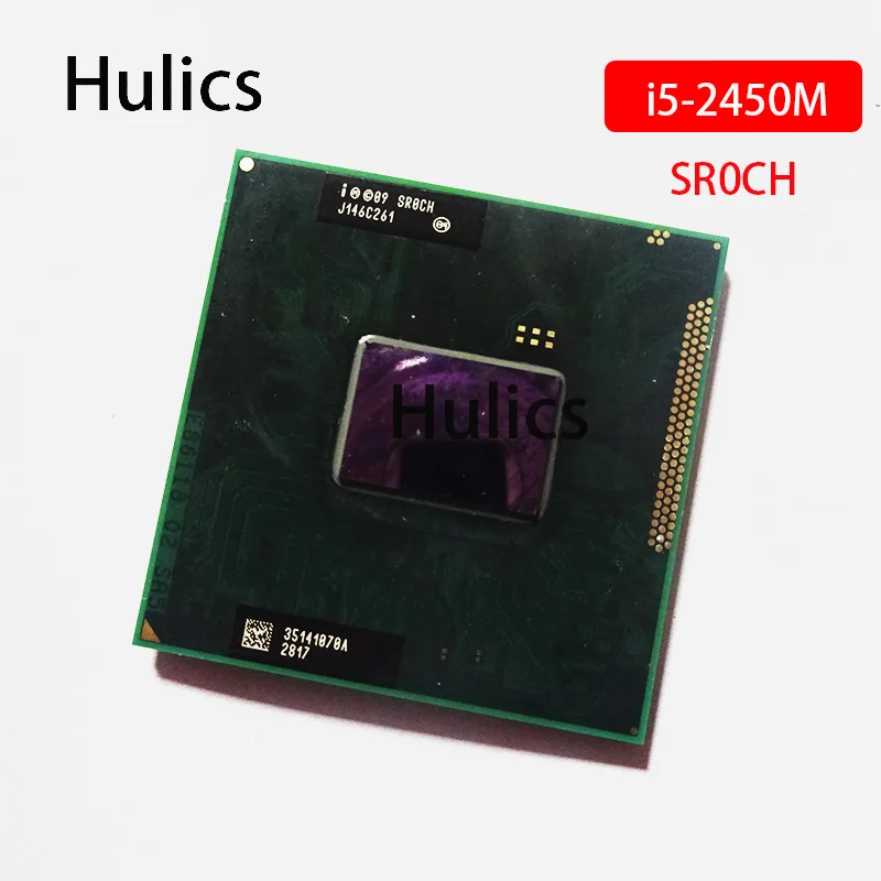 В Hulics се използва процесор Intel Core I5-2450M I5 2450M SR0CH 2,5 Ghz Двуядрен четырехпоточный процесор на 3 М 35 W Socket G2 / RPGA988B