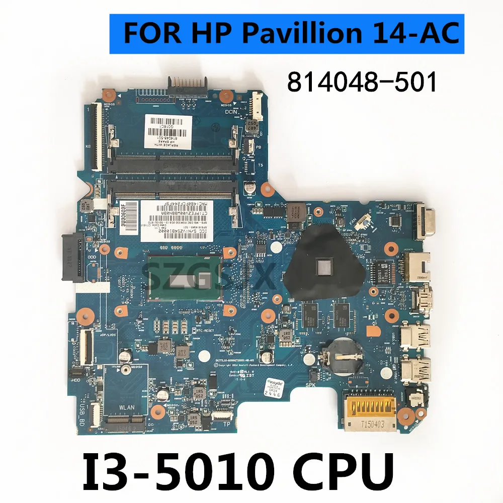 ЗА HP Pavillion 14-AC дънна Платка на лаптоп 6050A2730001 814048-501 Основната SR23Z I3-5010U, графичен процесор 216-0867030
