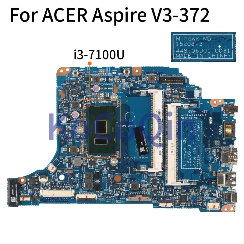 За ACER Aspire V3-372 I3-7100U дънна Платка на лаптоп 15208-3 448.06J01.0031 дънна Платка на лаптоп SR343 DDR3